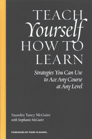 Teach Yourself How to Learn
