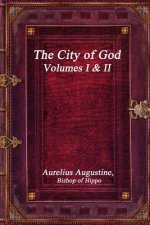 City of God, Volumes I & II