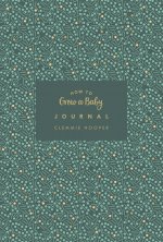 How to Grow a Baby Journal