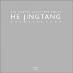 HE Jingtang Architecture