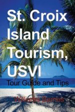 St. Croix Island Tourism, USVI