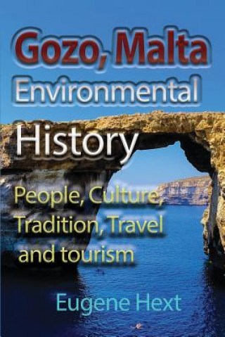 Gozo, Malta Environmental History