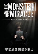 Monster and the Miracle