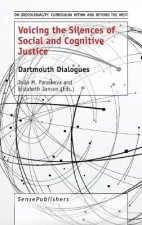 Voicing the Silences of Social and Cognitive Justice