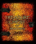 Treasure Chest of Memories