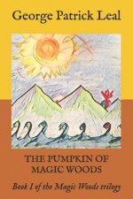 The Pumpkin of Magic Woods
