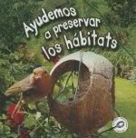Ayudemos A Preservar los Habitats