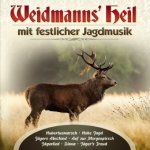 Weidmanns'Heil mit festlicher Jagdmusik, 1 Audio-CD