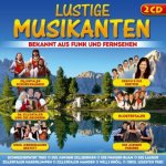 Lustige Musikanten-Bekannt aus Funk und Fernsehen, 2 Audio-CDs