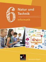 Natur und Technik 6: Informatik