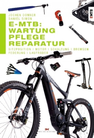 E-MTB: Wartung, Pflege & Reparatur (Jochen Donner,Daniel Simon)(Carte broșată)