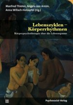 Lebenszyklen - Körperrhythmen