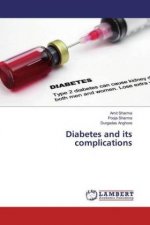 Diabetes and its complications
