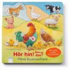 Hör hin! Was ist das? Meine Bauernhoftiere