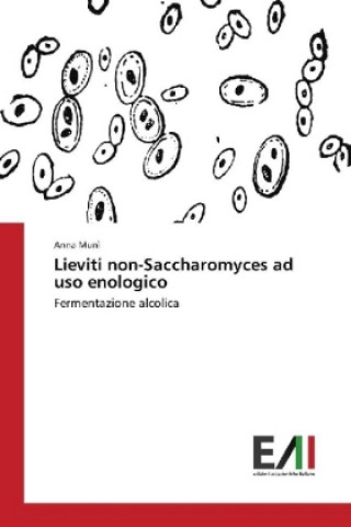 Lieviti non-Saccharomyces ad uso enologico