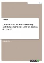 Datenschutz in der Kundenbindung. Erstellung einer 
