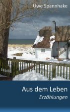 Aus dem Leben