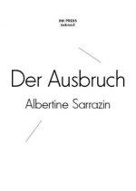 Der Ausbruch