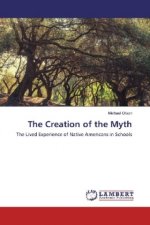 The Creation of the Myth