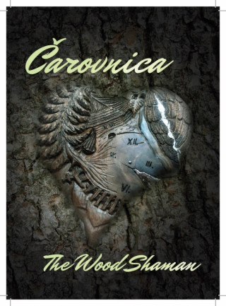 ďż˝arovnica/ The Wood Shaman