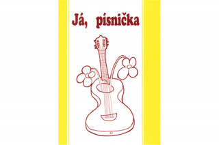 Já, písnička 2 - zpěvník pro 5.-9. třídu (žlutá)