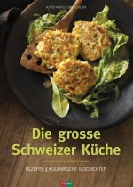 Die grosse Schweizer Küche