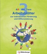 ABC der Tiere 3 - Arbeitsblätter zur individuellen Förderung. Neubearbeitung
