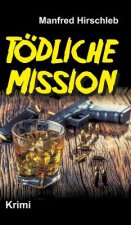 Tödliche Mission