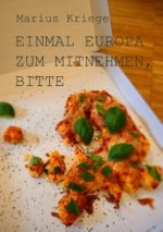 Einmal Europa zum Mitnehmen, bitte