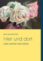 Hier und dort