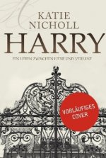 Harry - Ein Leben zwischen Liebe und Verlust