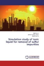 Simulation study of ionic liquid for removal of sulfur impurities