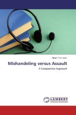Mishandeling versus Assault