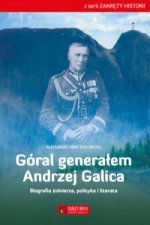 Góral generałem - Andrzej Galica