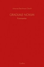 Graduale Novum - Editio magis critica iuxta SC 117