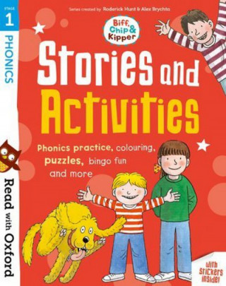 Read with Oxford: Stage 1: Biff, Chip and Kipper: Stories and Activities