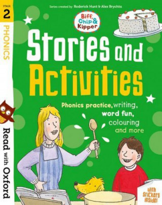 Read with Oxford: Stage 2: Biff, Chip and Kipper: Stories and Activities