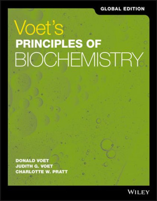 Voet's Principles of Biochemistry, 5th Edition Glo bal Edition