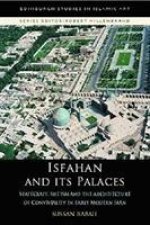 Isfahan and its Palaces