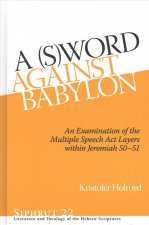 (S)Word against Babylon