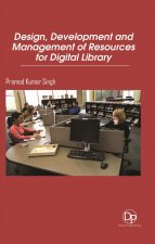 Design, Development and Management of Resources for Digital Library