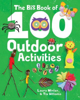 Big Book of 100 Outdoor Activities, The