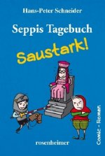 Seppis Tagebuch - Saustark