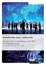 Erfolgreiches Controlling in der Welt der Digitalisierung