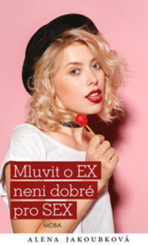 Mluvit o EX neni dobré pro SEX