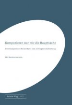 Komponieren war mir die Hauptsache
