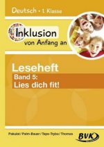 Inklusion von Anfang an - Leseheft Band 5: Lies dich fit!. Bd.5