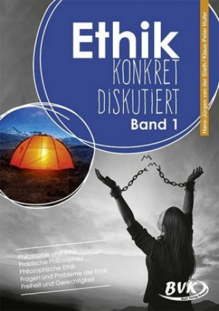 Ethik: konkret diskutiert. Bd.1