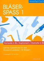 Bläser-Spass 1 - Trompete in Bb / Euphonium / Klarinette in Bb