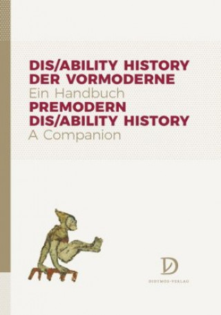 Dis/ability History der Vormoderne. Ein Handbuch